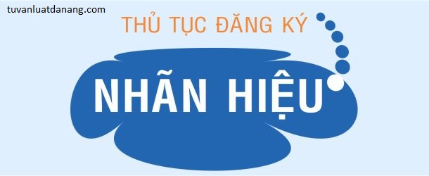 Thủ tục đăng ký nhãn hiệu công ty tại Đà Nẵng