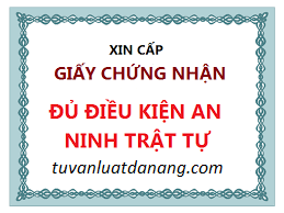 Thủ tục cấp giấy phép an ninh trật tự tại Đà Nẵng